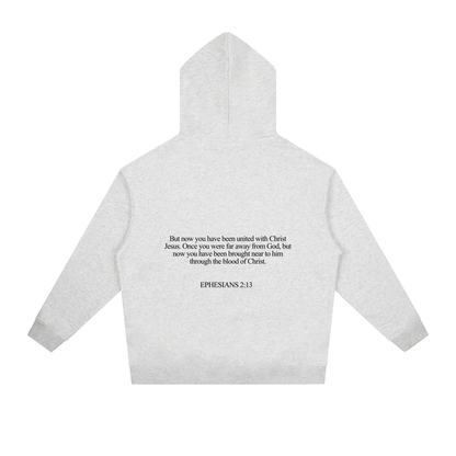 EPHESIANS 2:13 HOODIE