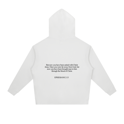 EPHESIANS 2:13 HOODIE