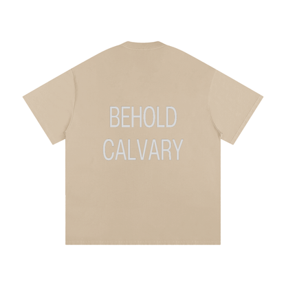 BEHOLD CALVARY TEE