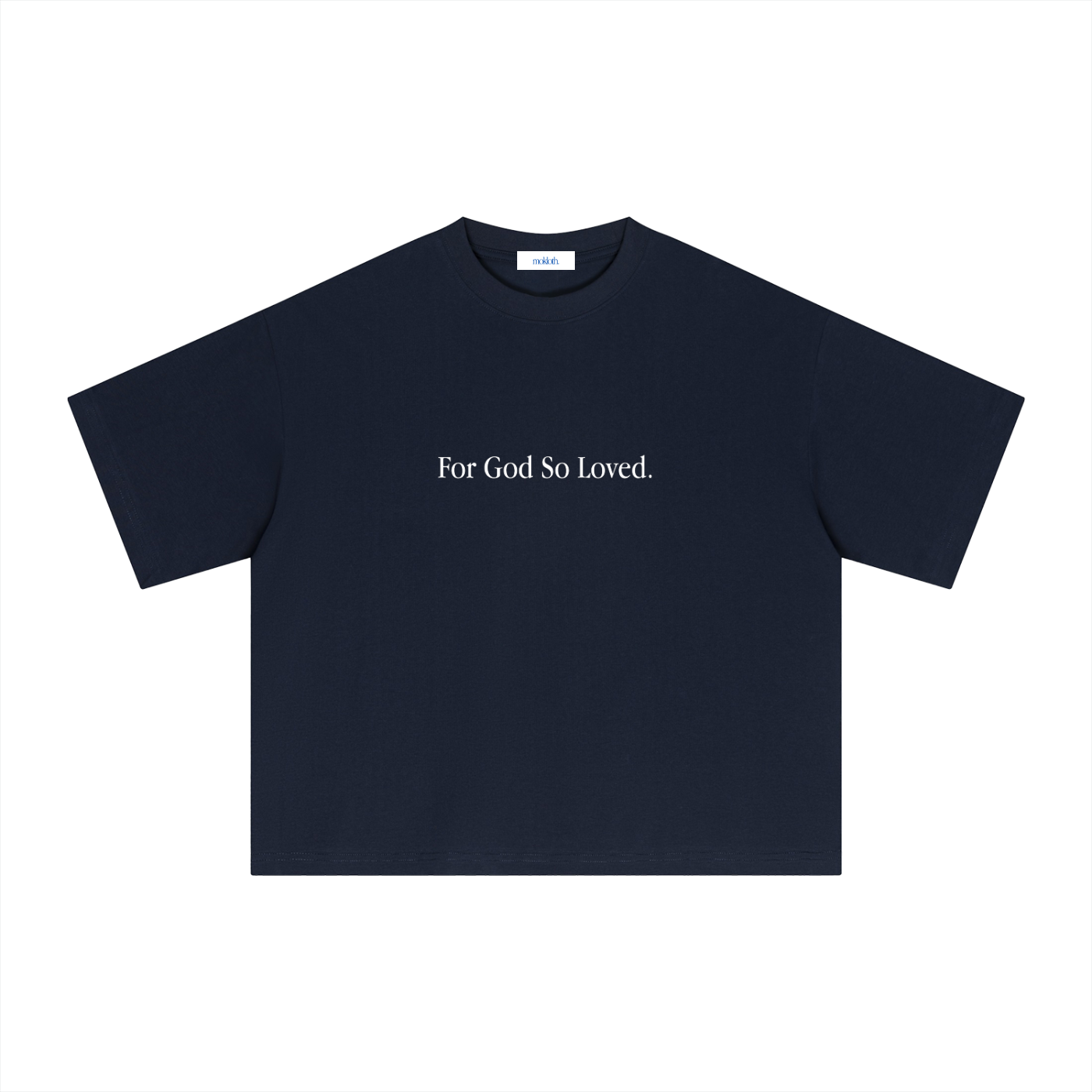 FOR GOD SO LOVED TEE